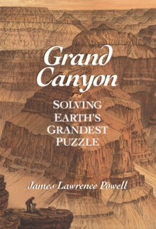 Image for Grand Canyon  : solving Earth's grandest puzzle