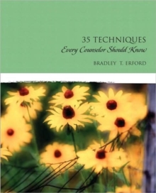 Image for Thirty-Five Techniques Every Counselor Should Know