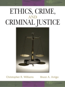 Image for Ethics, Crime and Criminal Justice