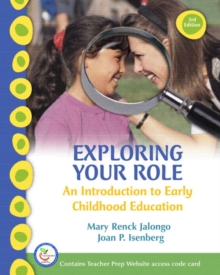 Image for Exploring Your Role : An Introduction to Early Childhood Education