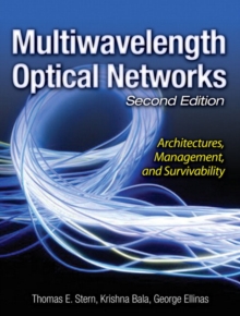 Image for Multiwavelength Optical Networks : Architectures, Management, and Survivability