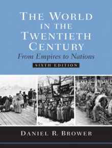 Image for The World in the Twentieth Century : from Empires to Nations