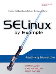 Image for SELinux by Example: Using Security Enhanced Linux