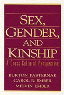 Image for Sex, Gender, and Kinship : A Cross-Cultural Perspective