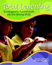 Image for Total Learning : Developmental Curriculum for the Young Child