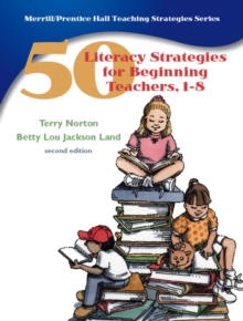 Image for 50 Literacy Strategies for Beginning Teachers