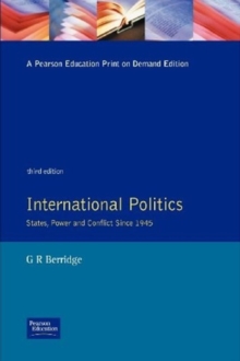 Image for International politics  : states, power and conflict since 1945