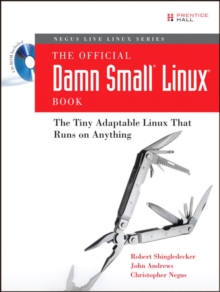 Image for The Official Damn Small Linux Book : The Tiny Adaptable Linux That Runs on Anything