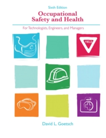 Image for Occupational Safety and Health for Technologists, Engineers, and Managers