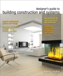 Image for Designer's Guide to Building Construction and Systems