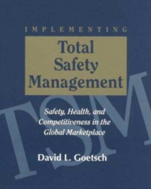 Image for Implementing Total Safety Management