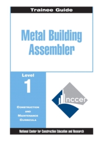 Image for Metal Building Assembler Trainee Guide, Level 1