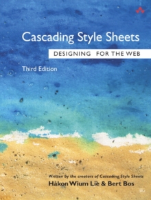 Image for Cascading Style Sheets: Designing for the Web