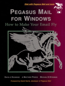 Image for Pegasus Mail for Windows  : how to make your email fly