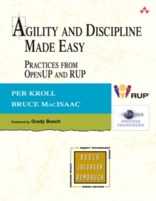 Image for Agility and discipline made easy: practices from OpenUP and RUP