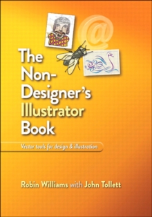 Image for The non-designer's Illustrator book: essential vector techniques for design