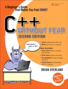 Image for C++ without fear: a beginner's guide that makes you feel smart