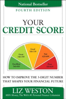 Image for Your credit score: how to improve the 3-digit number that shapes your financial future