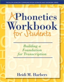 Image for Phonetics Workbook for Students, A : Building a Foundation for Transcription
