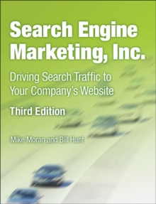 Image for Search engine marketing, Inc.: driving search traffic to your company's web site
