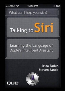 Image for Talking to Siri: Learning the Language of Apple's Intelligent Assistant