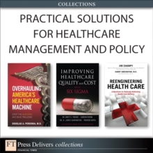 Image for Practical Solutions for Healthcare Management and Policy (Collection)