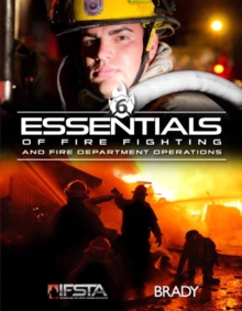 Image for Essentials of Fire Fighting and Fire Department Operations