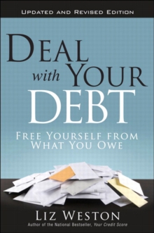 Image for Deal with your debt: free yourself from what you owe