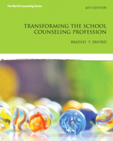 Image for Transforming the School Counseling Profession
