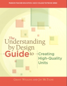 Understanding By Design Guide To Creating High-Quality Units