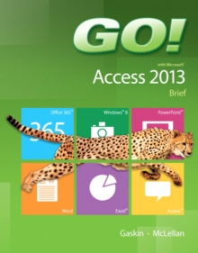 Image for GO! with Microsoft Access 2013 Brief