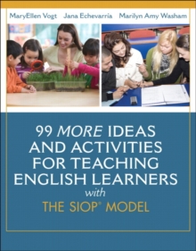 Image for 99 more ideas and activities for teaching English learners with the SIOP model