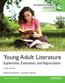 Image for Young Adult Literature : Exploration, Evaluation, and Appreciation