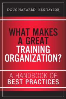 Image for What makes a great training organization?  : a handbook of best practices