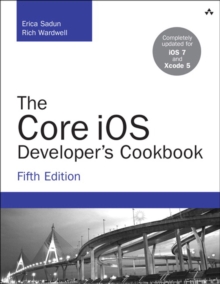 Image for The core iOS developer's cookbook.