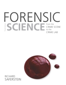 Image for Forensic science  : from the crime scene to the crime lab
