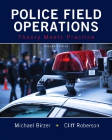 Image for Police Field Operations : Theory Meets Practice