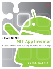 Image for Learning MIT App Inventor  : a hands-on guide to building your own Android apps