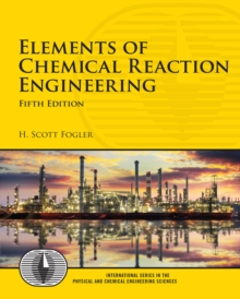 Image for Elements of chemical reaction engineering