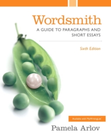 Image for Wordsmith : A Guide to Paragraphs and Short Essays Plus MyLab Writing with Pearson eText -- Access Card Package