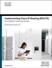 Image for Implementing Cisco IP Routing (ROUTE) Foundation Learning Guide: (CCNP ROUTE 300-101)