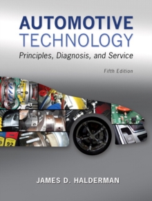 Image for Automotive technology  : principles, diagnosis, and service