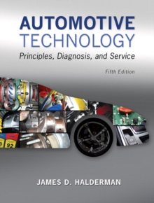 Image for Automotive Technology : Principles, Diagnosis, and Service Plus MyLab Automotive with Pearson eText -- Access Card Package