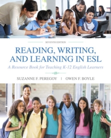 Image for Reading, writing and learning in ESL  : a resource book for teaching K-12 English learners