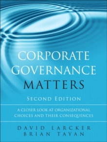 Image for Corporate governance matters  : a closer look at organizational choices and their consequences