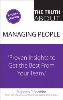 Image for Truth About Managing People, The : Proven Insights to Get the Best from Your Team