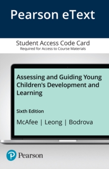 Image for Assessing and Guiding Young Children's Development and Learning -- Enhanced Pearson eText