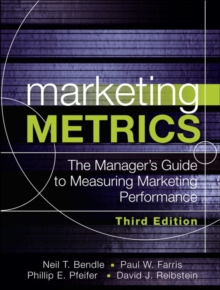 Image for Marketing metrics  : the manager's guide to measuring marketing performance
