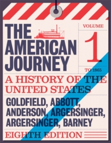 Image for The American journey  : a history of the United StatesVolume 1,: To 1877