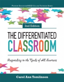 Image for Differentiated Classroom, The : Responding to the Needs of All Learners
